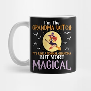 I'm The Grandma Witch It's Like A Normal But More Magical Mug